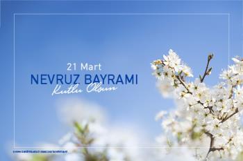 Rektörümüz Prof. Dr. İsmail Boz’un  “21 Mart Dünya Nevruz Günü” Dolayısıyla Mesajı