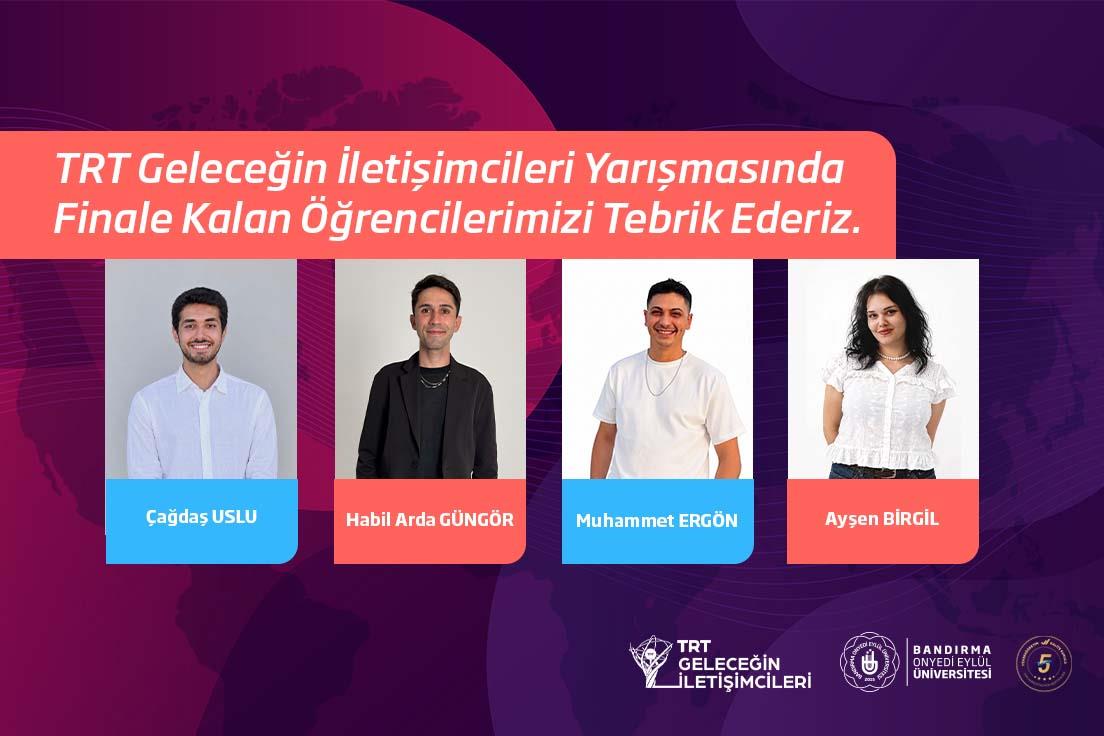 Öğrencilerimiz TRT Geleceğin İletişimcileri Yarışması Finalinde