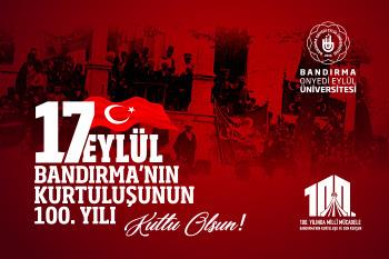 Rektörümüz Prof. Dr. Süleyman Özdemir’in Bandırma’nın Düşman İşgalinden Kurtuluşunun 100. Yıldönümü Dolayısıyla Mesajı 