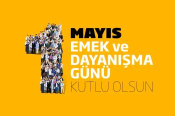 Rektörümüz Prof. Dr. Süleyman Özdemir’in “1 Mayıs Emek ve Dayanışma Günü” Mesajı