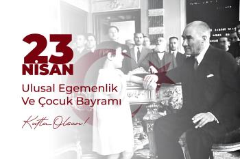 Rektörümüz Prof. Dr. İsmail Boz’un “23 Nisan Ulusal Egemenlik ve Çocuk Bayramı” Mesajı