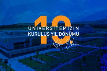 Rektörümüz Prof. Dr. İsmail Boz’un Üniversitemizin 10. Kuruluş Yıl Dönümü Dolayısıyla Mesajı