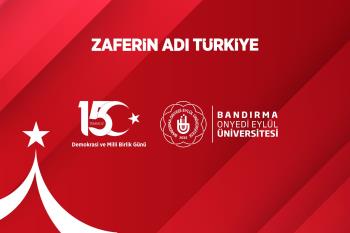 Rektörümüz Prof. Dr. İsmail Boz’un 15 Temmuz Demokrasi ve Millî Birlik Günü Mesajı