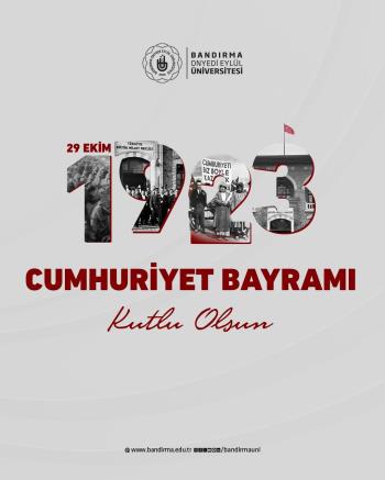 Rektörümüz Prof. Dr. İsmail Boz’un 29 Ekim Cumhuriyet Bayramı Dolayısıyla Mesajı