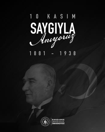 Merkez Yerleşkemizde 10 Kasım Atatürk’ü Anma Töreni Gerçekleştirildi