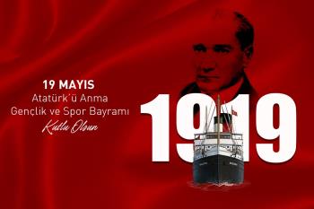 Rektörümüz Prof. Dr. İsmail Boz’un 19 Mayıs Atatürk’ü Anma, Gençlik ve Spor Bayramı Dolayısıyla Mesajı