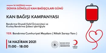 14 Haziran Dünya Gönüllü Kan Bağışçıları Günü’nde Üniversitemiz ve Türk Kızılayı İş Birliğiyle Kan Bağışı Kampanyası 